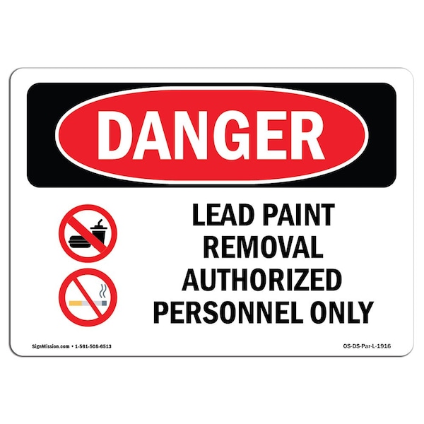 Safety Sign, OSHA Danger, 7" Height, 10" Width, Aluminum, Lead Paint Removal Authorized, Landscape